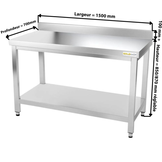 Table inox 1500 x 700 mm adossée PREMIUM / GOLDINOX 