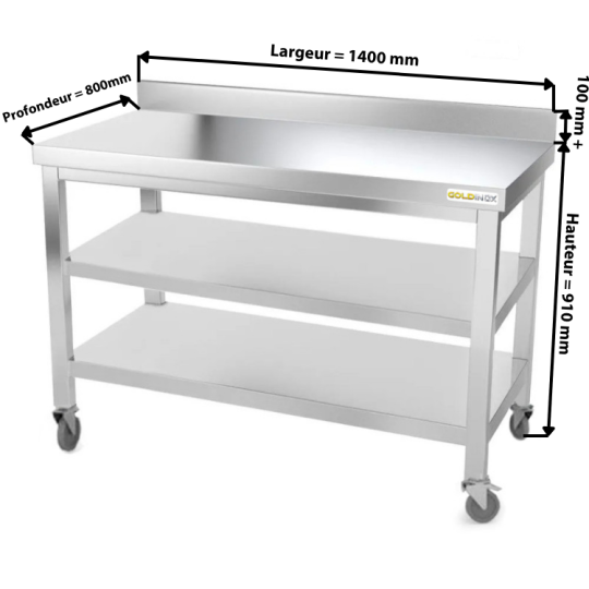 Table inox 1400 x 800 mm adossée avec 2 étagères sur roulettes / GOLDINOX