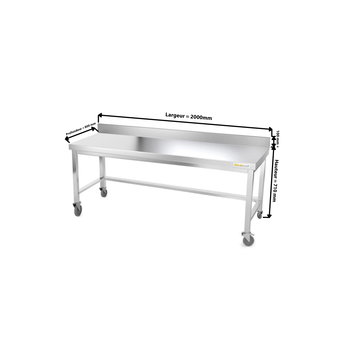 Table inox soubassement 2000 x 800 mm adossée avec renfort sur roulettes / GOLDINOX 