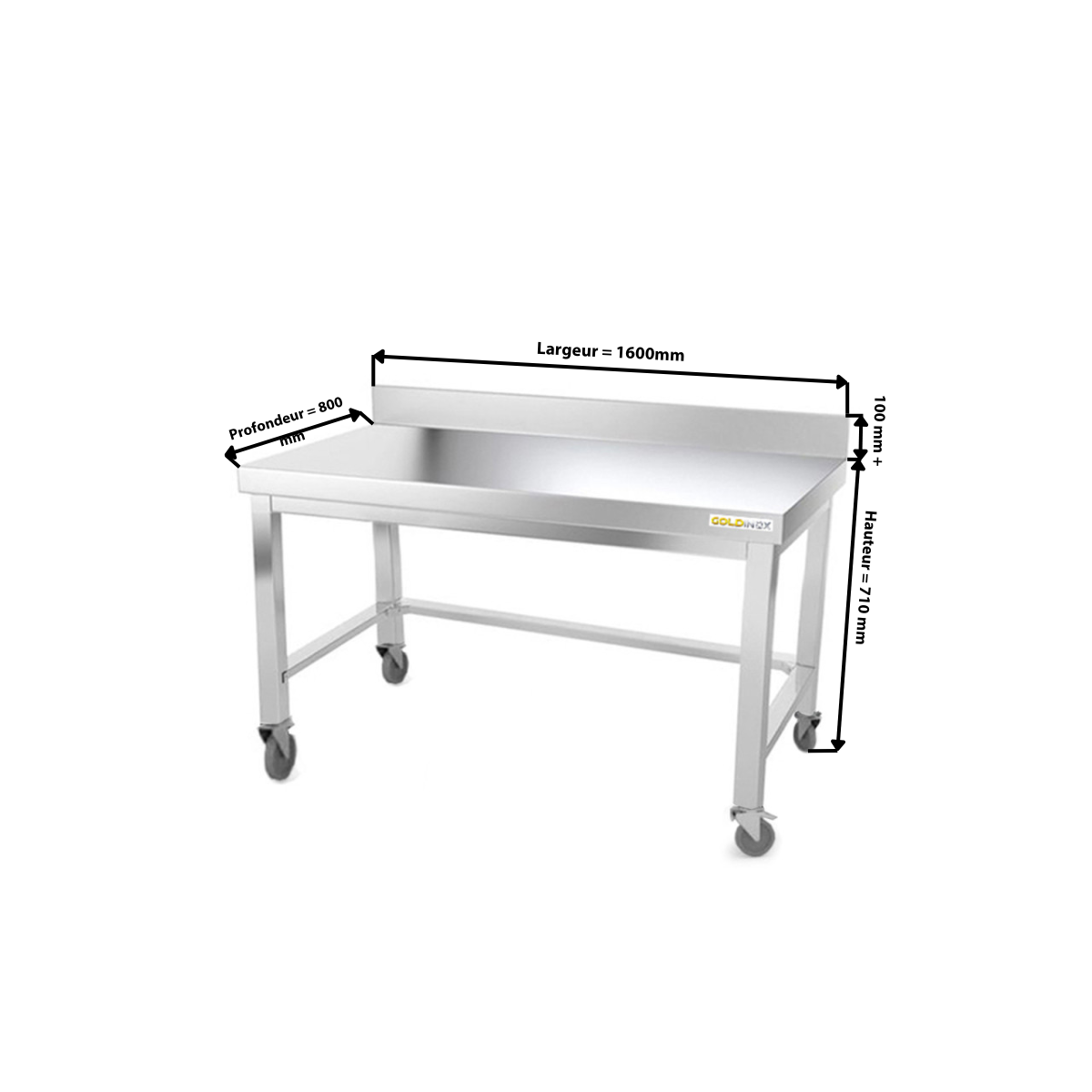 Table inox soubassement 1600 x 800 mm adossée avec renfort sur roulettes / GOLDINOX 